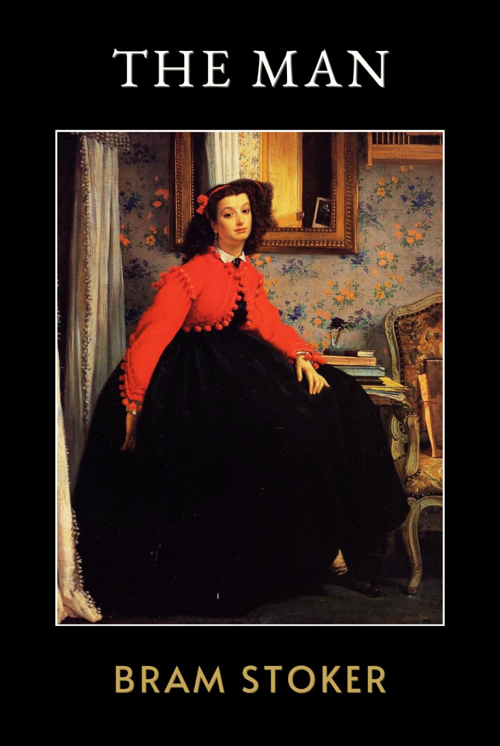 The Man: The Original 1905 Gothic Romance Novel of Identity and Social Convention