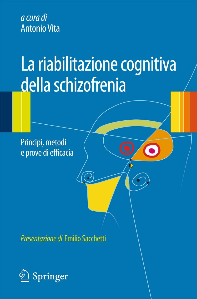 La riabilitazione cognitiva della schizofrenia (Italian Edition)