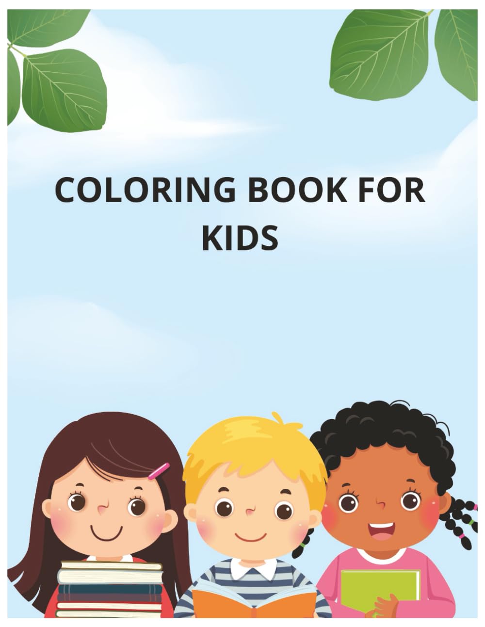 Kids Coloring Book for Toddlers and Young Children: Fun and Easy Coloring Pages for Ages 3–7 (Coloring book for kids)