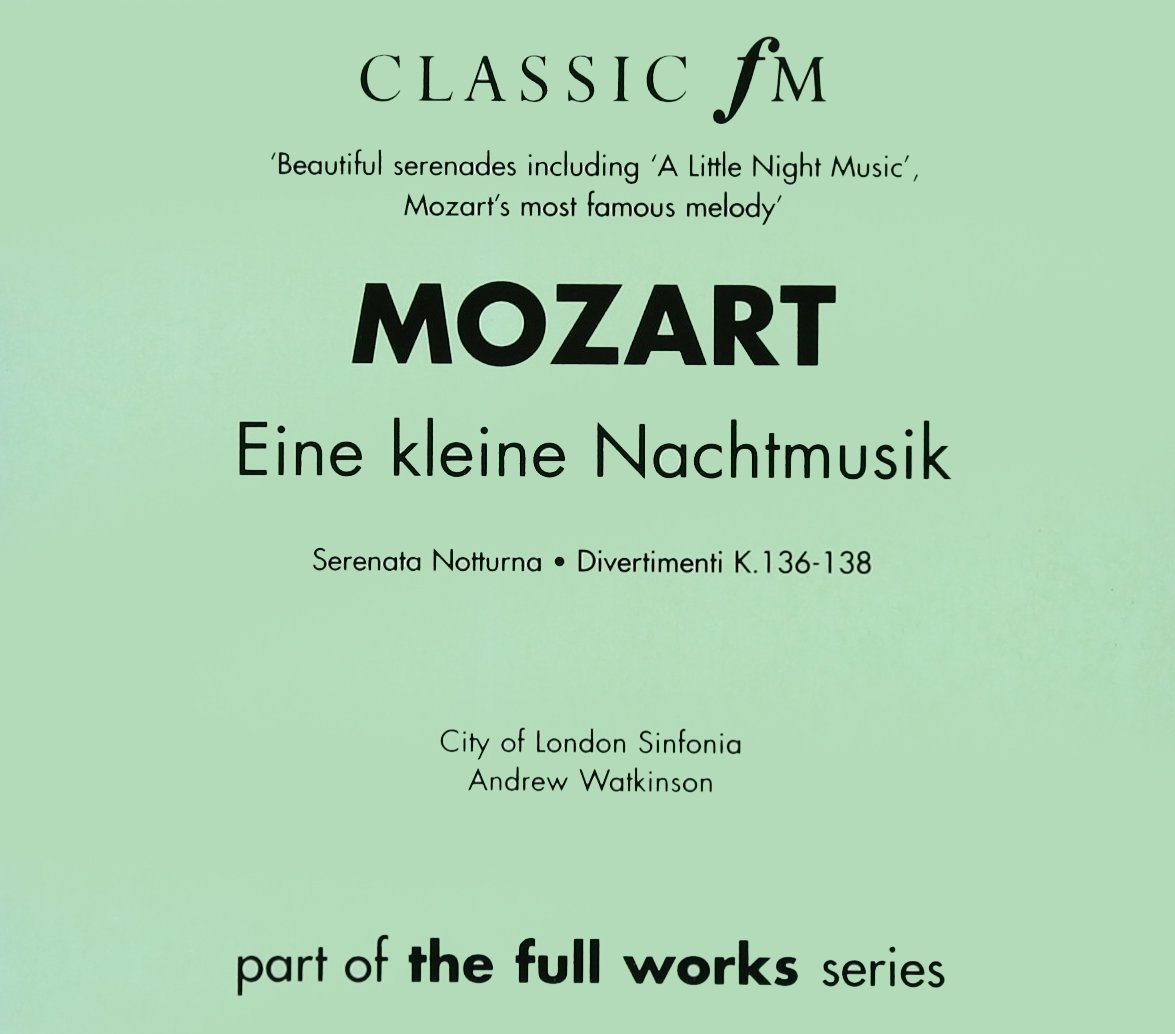 Eine kleine Nachtmusik (Serenata Notturna - Divertimenti K. 136-138)
