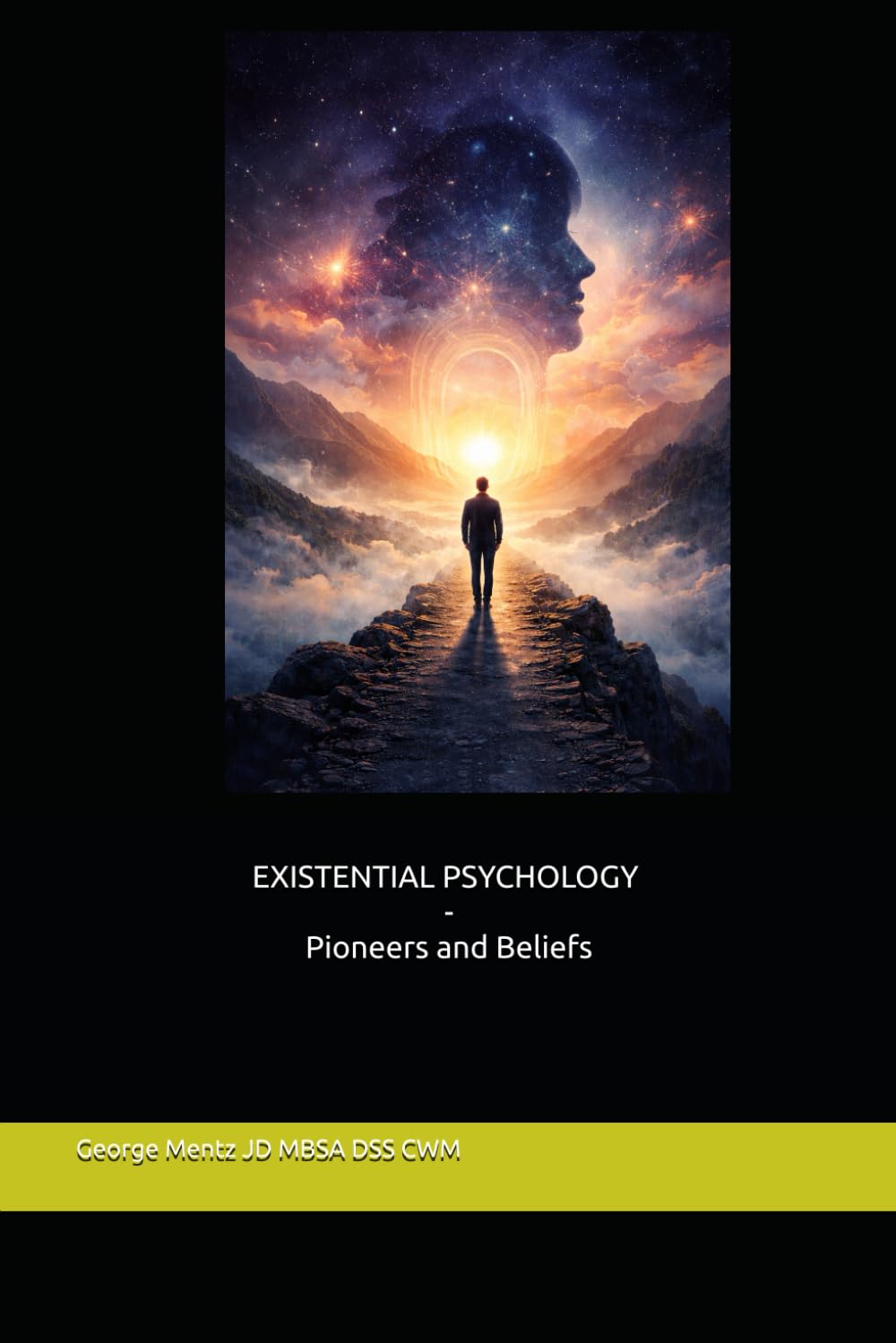 Existential Psychology - Pioneers and Beliefs