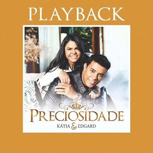 Preciosidade Playback By Katia E Edgard On Amazon Music Amazon Com amazon com