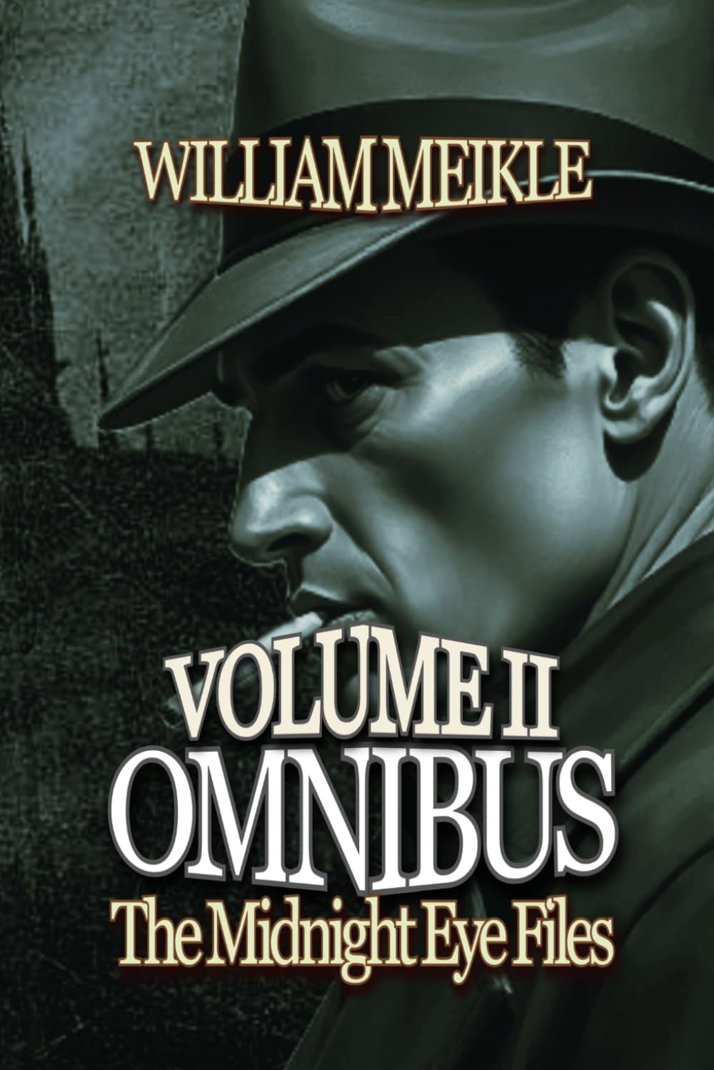 THE MIDNIGHT EYE FILES: OMNIBUS 2