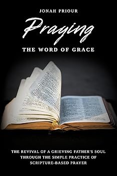 Praying the Word of Grace