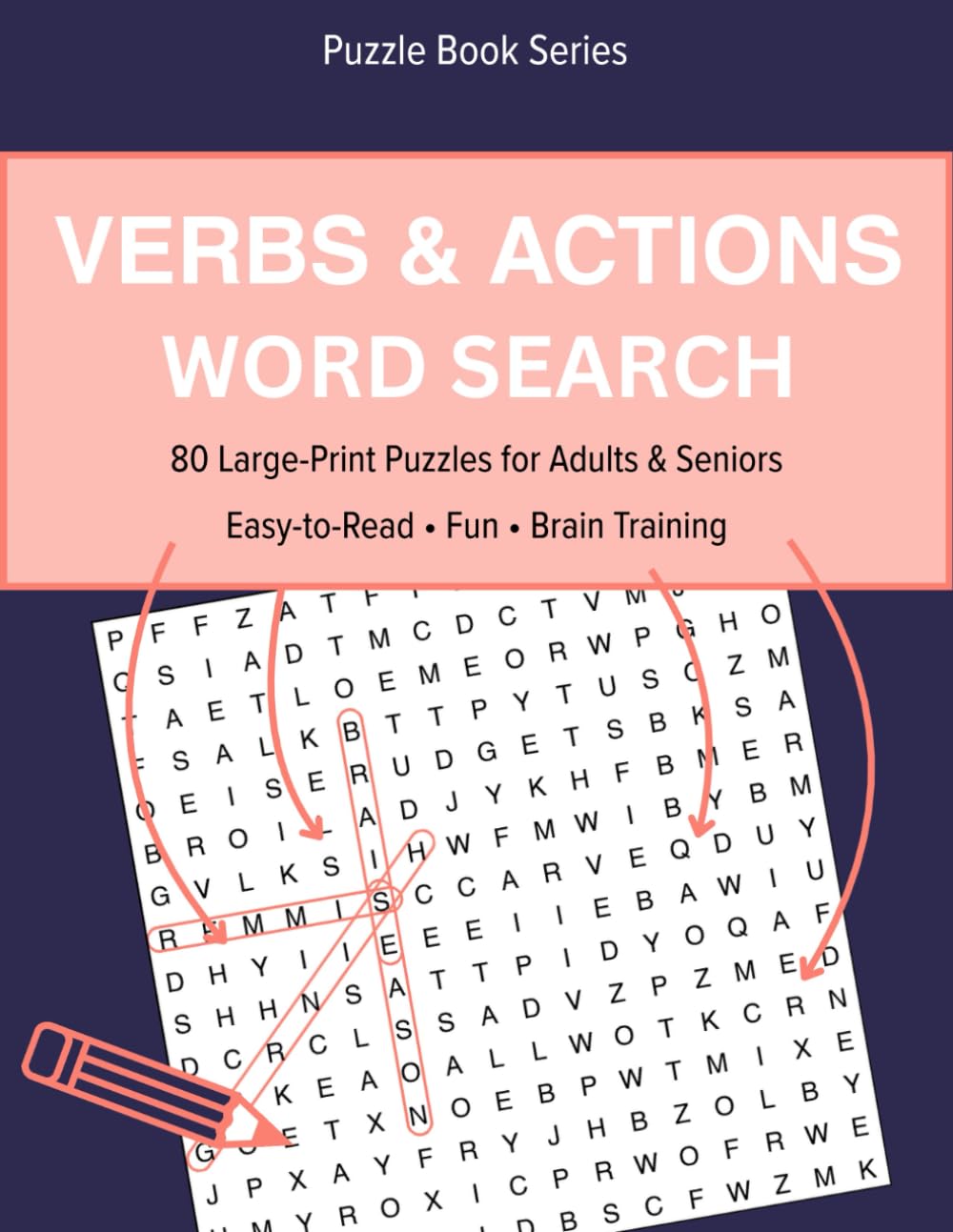 Verbs & Actions Word Search: 80 Large-Print Puzzles for Adults & Seniors (Large-Print Word Search Puzzles)