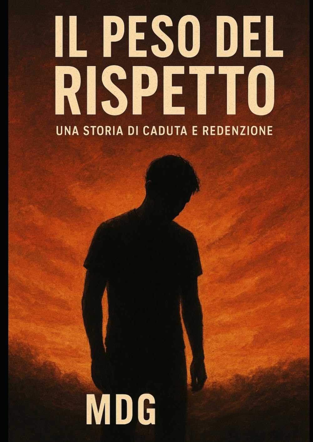 IL PESO DEL RISPETTO: Una storia di caduta e redenzione
