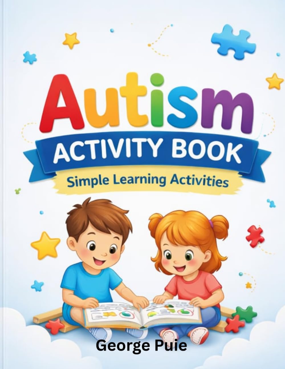 Autism Activity Book: Fun Learning Activities for Children with Autism