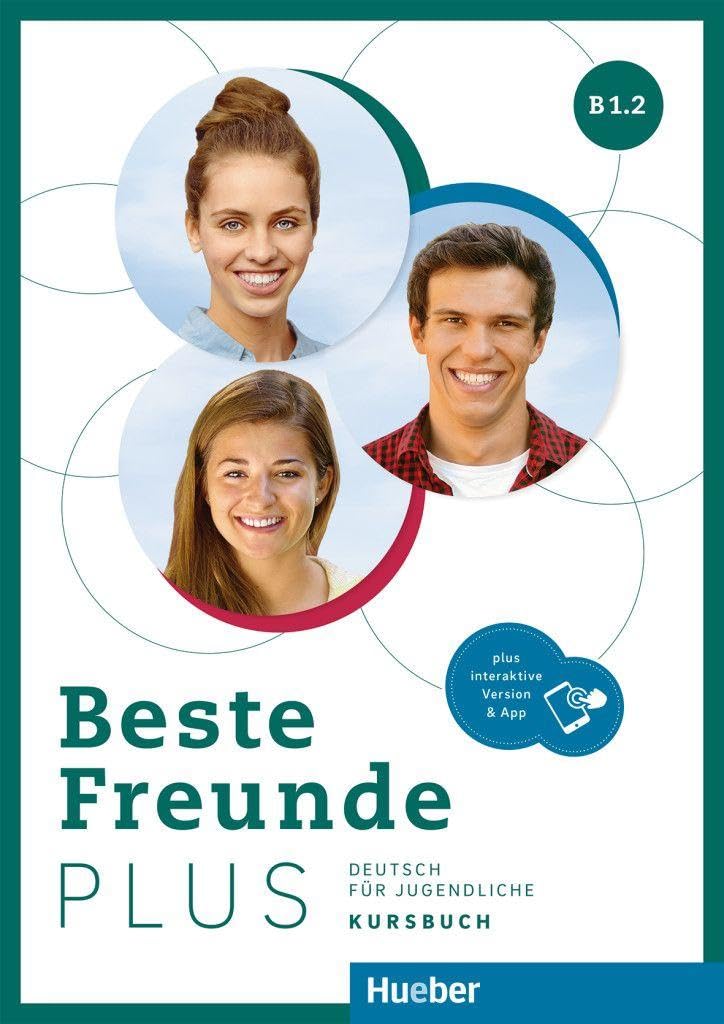 BESTE FREUNDE PLUS B1.2 Kb&Code: Deutsch für Jugendliche .Deutsch als Fremdsprache / Kursbuch plus interaktive Version: Vol. 2