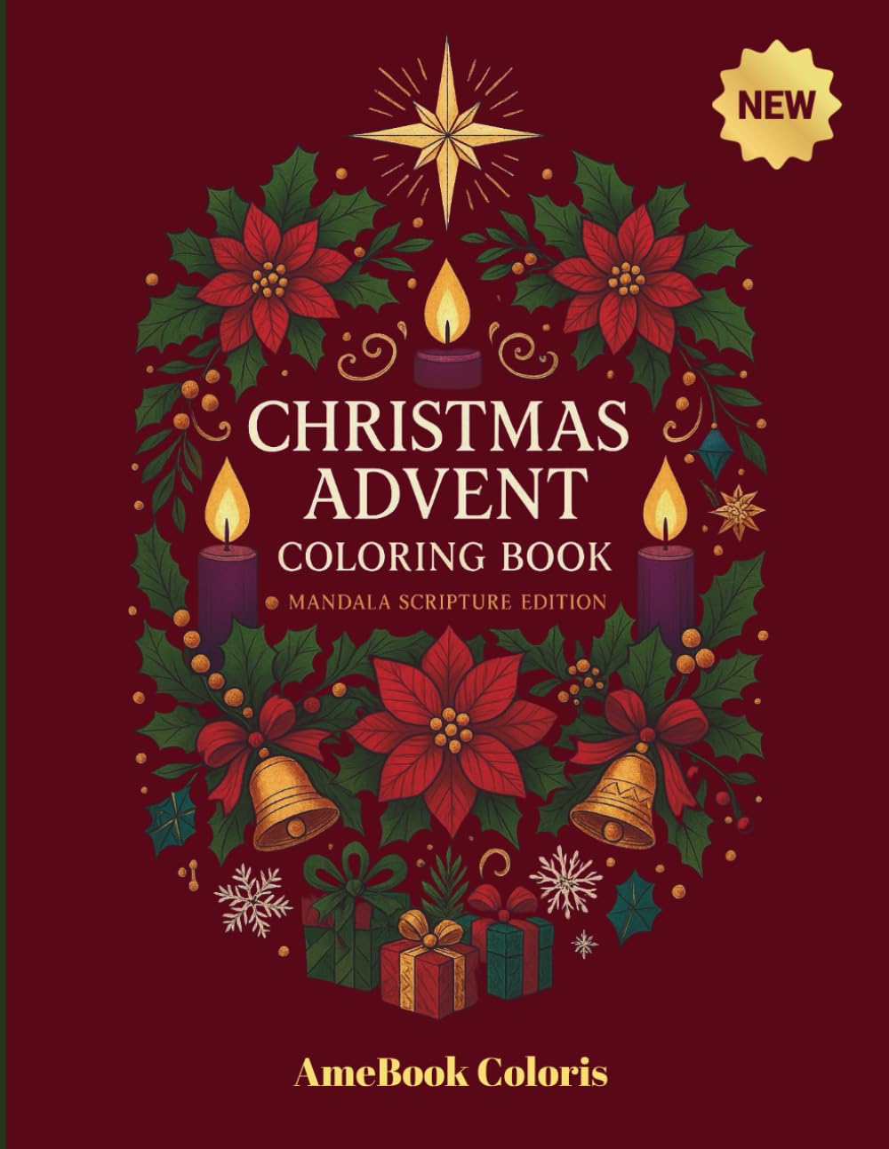 Christmas Advent Coloring Book: Mandala Scripture Edition – A 24-Day Devotional Coloring Journey with Bible Verses, Christmas Mandalas & Reflection Prompts