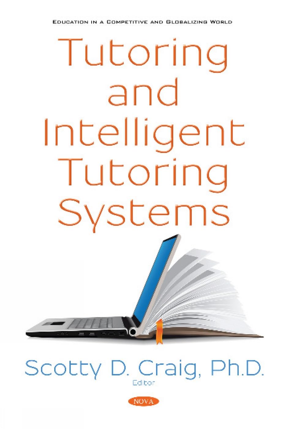 Tutoring and Intelligent Tutoring Systems (Education in a Competitive ...