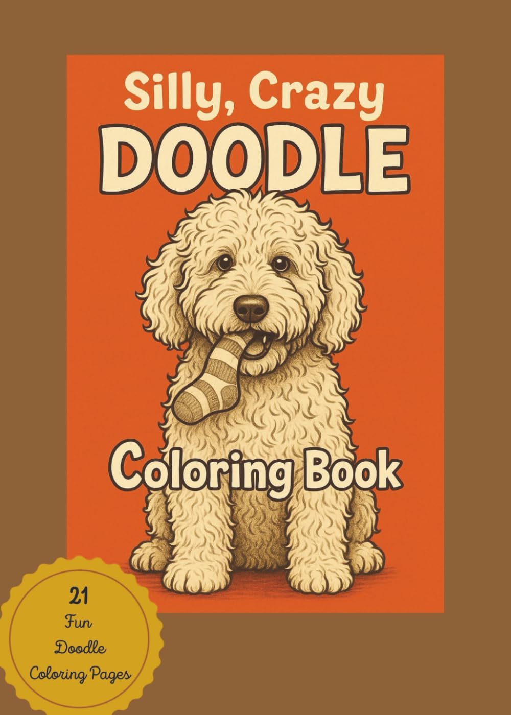 Silly Crazy Doodle Coloring Book