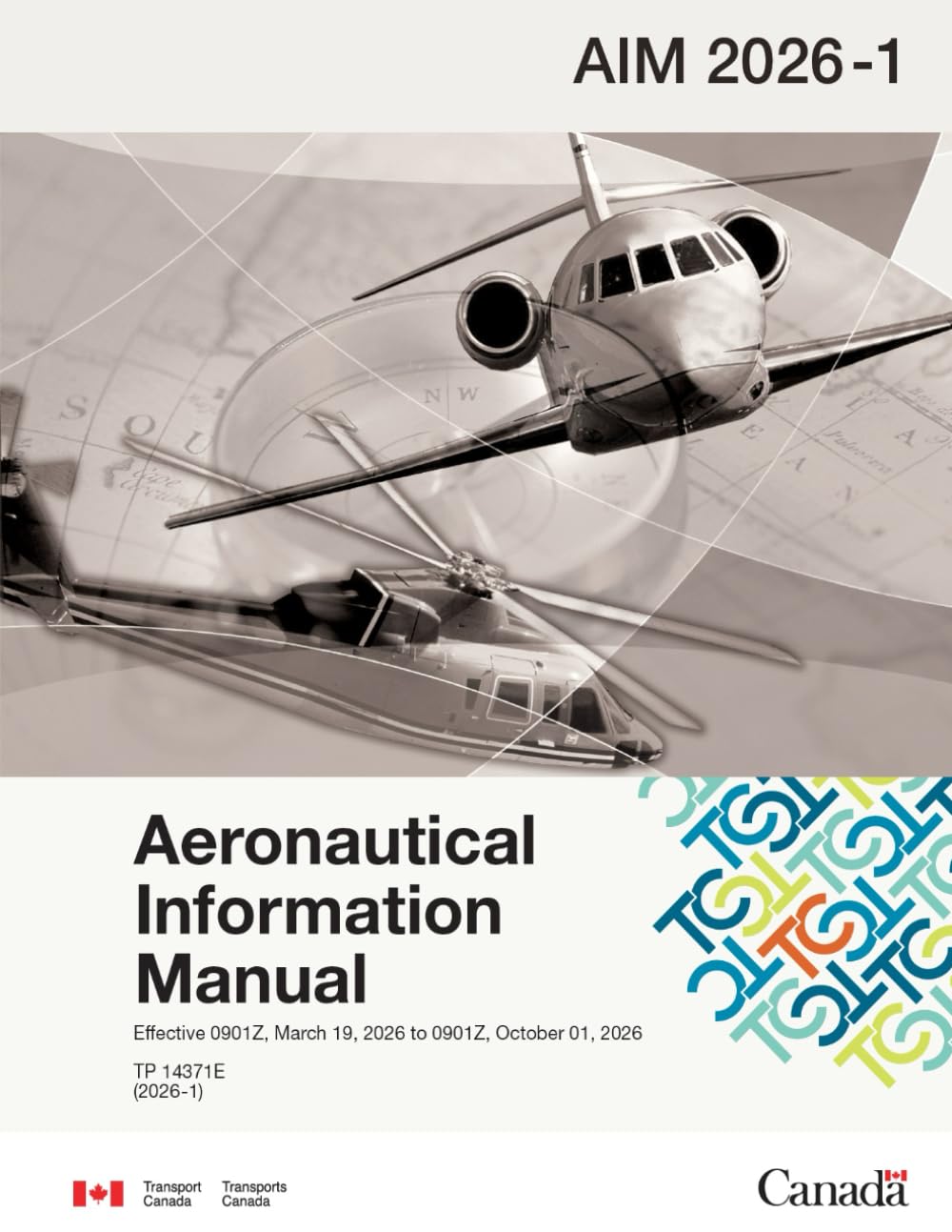 Transport Canada Aeronautical Information Manual: TC AIM