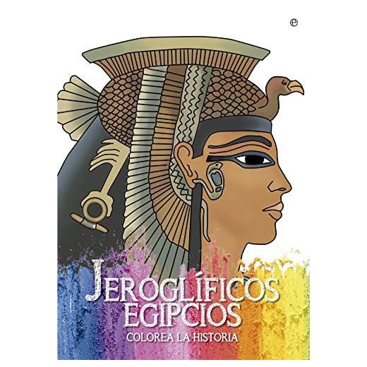 Jeroglíficos Egipcios. Colorea La Historia