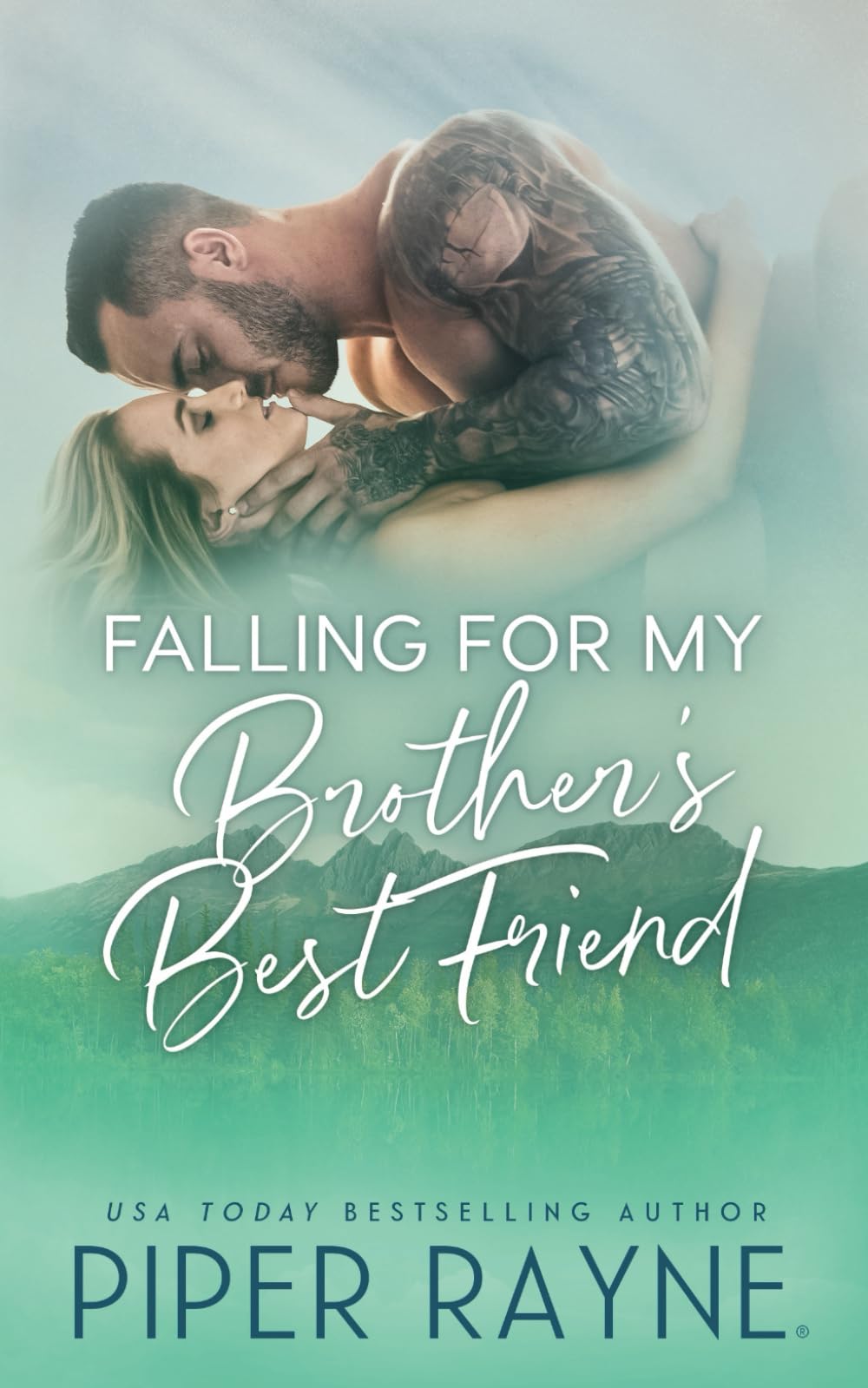Falling for my Brother's Best Friend (The Baileys)