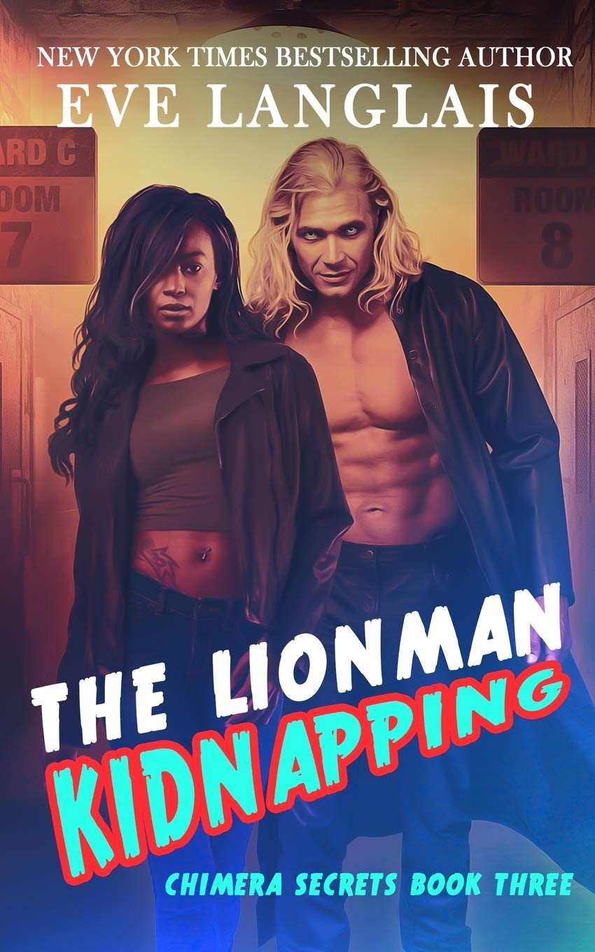 The Lionman Kidnapping (Chimera Secrets Book 3)