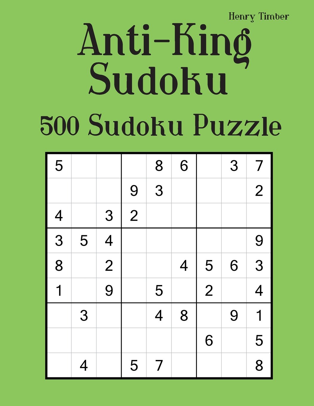 Anti-King Sudoku: 500 Sudoku Puzzle