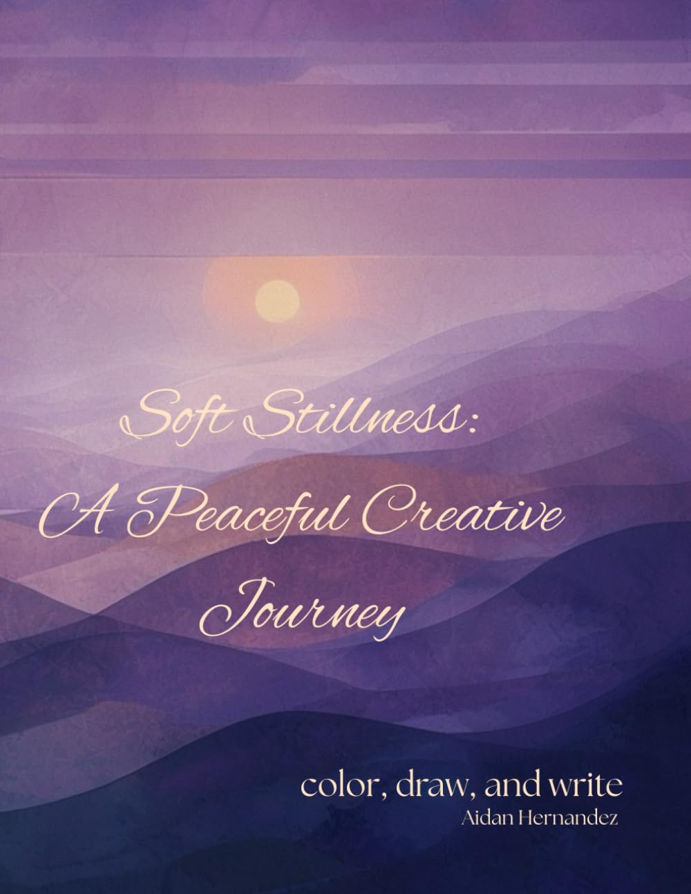 Soft Stillness: A Peaceful Creative Journey