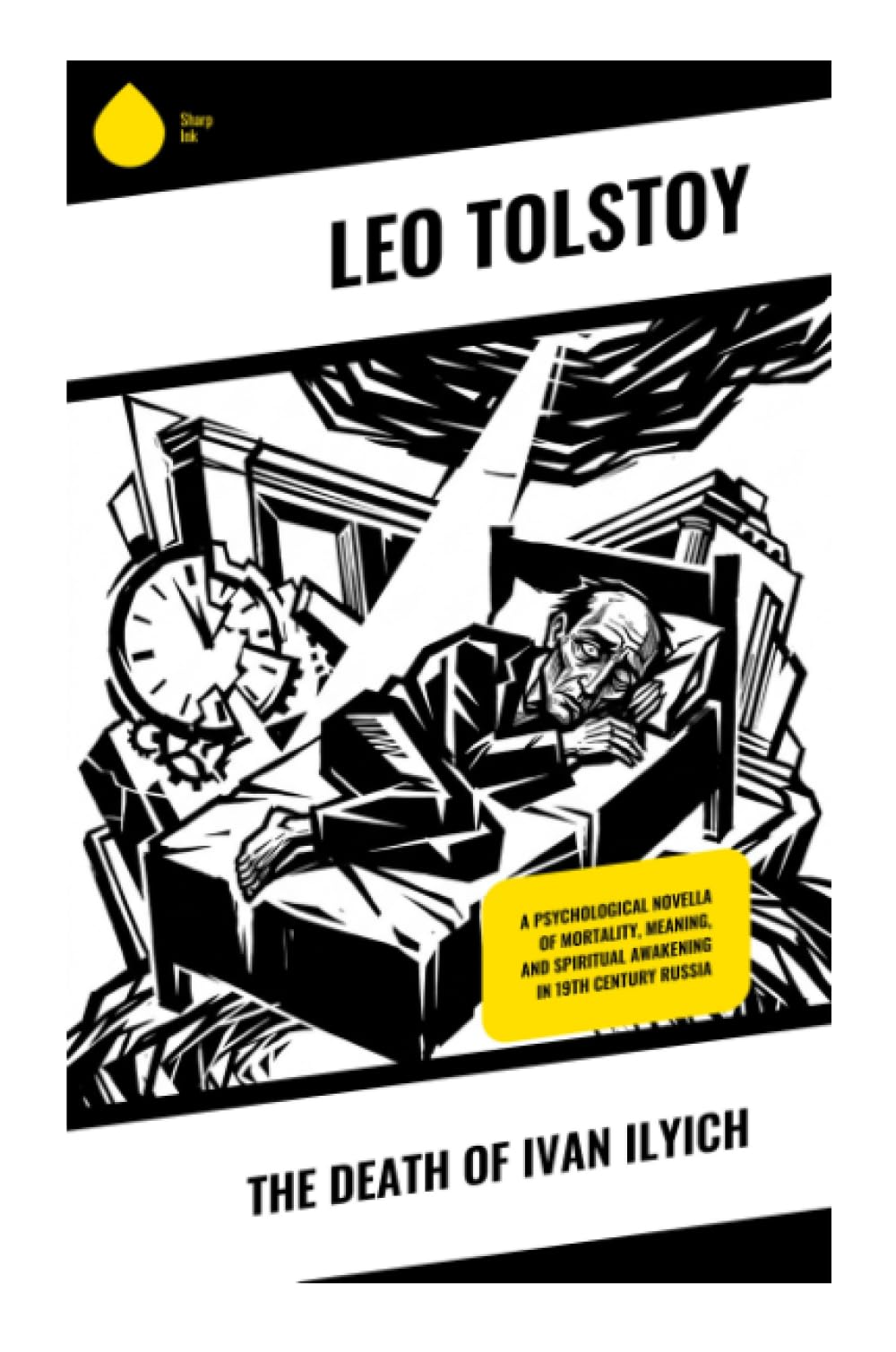 The Death of Ivan Ilyich: Psychological Novella of Mortality, Meaning, and Spiritual Awakening
