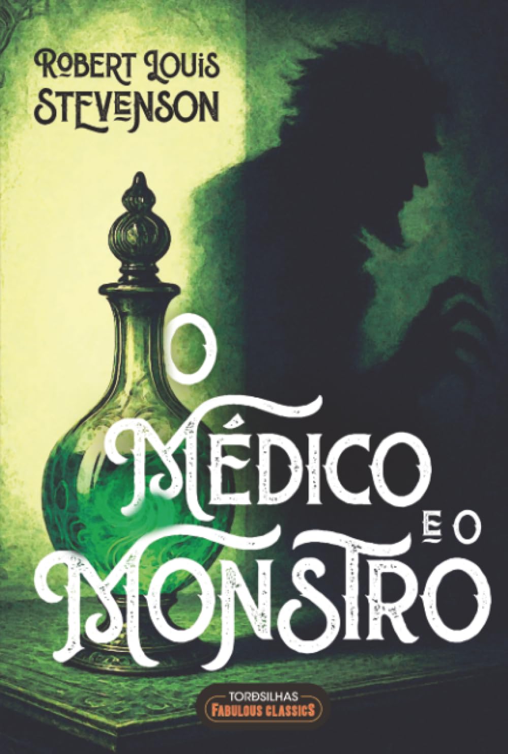 O médico e o monstro (Fabulous Classics)