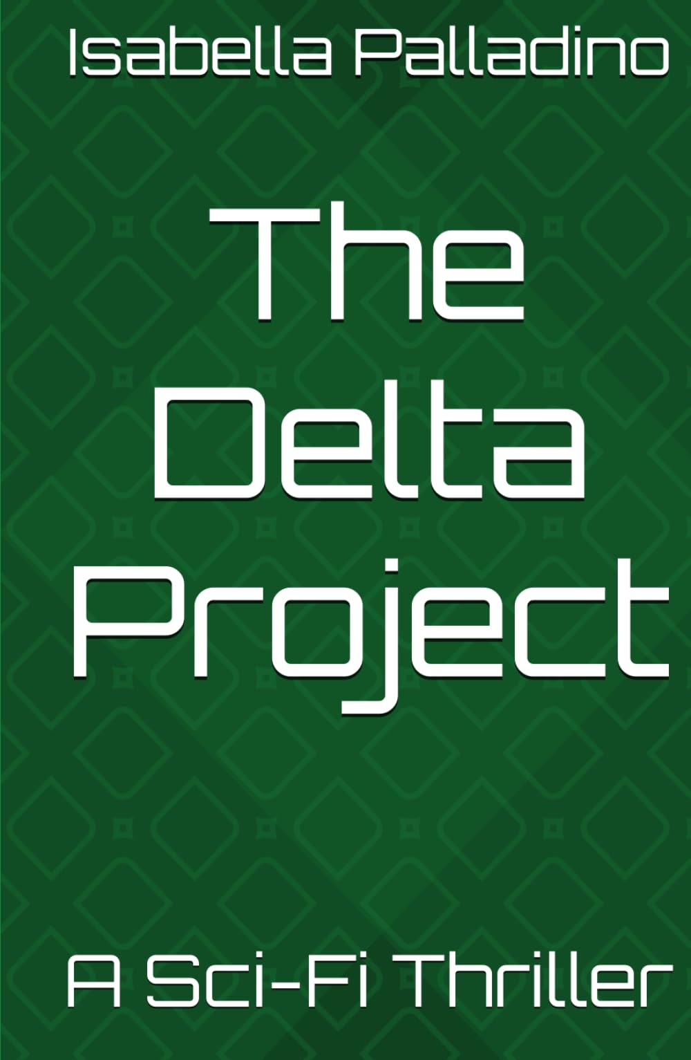 The Delta Project (The Project Series)