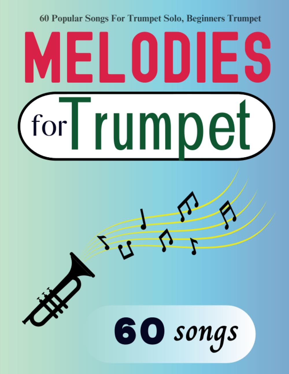 アート・デザイン・音楽 ALL HIT Bb MELODIES FOR TRUMPET....... Concert Bb Blues ~ Trumpet Solo #1 for Young Players - Sheet