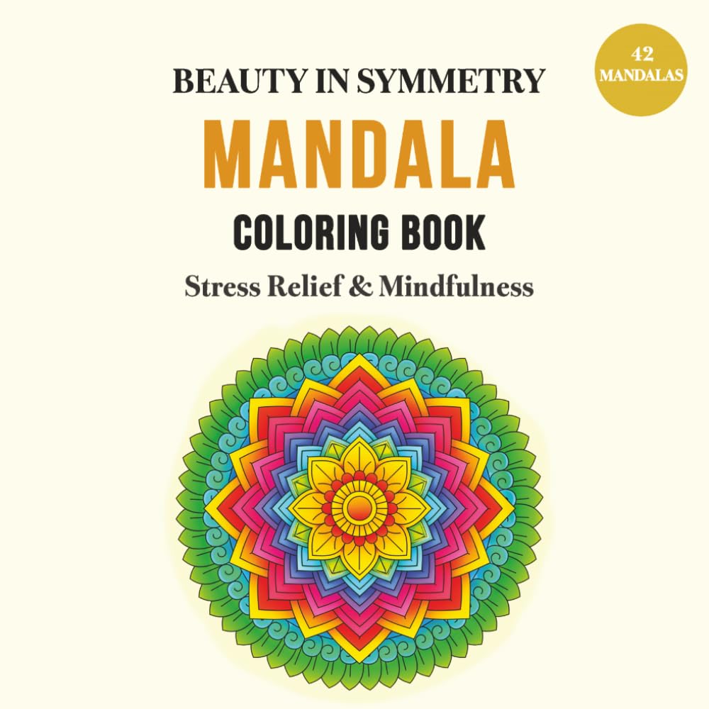 Beauty in Symmetry Mandala Coloring Book