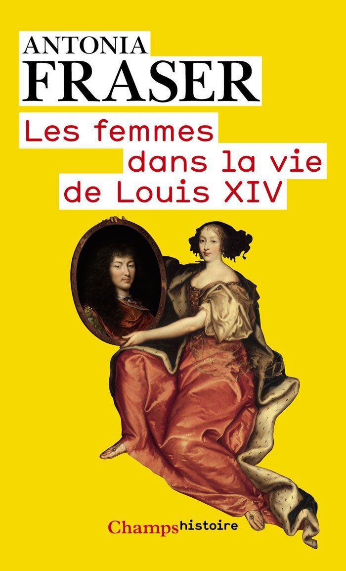 Les Femmes Dans La Vie De Louis XIV