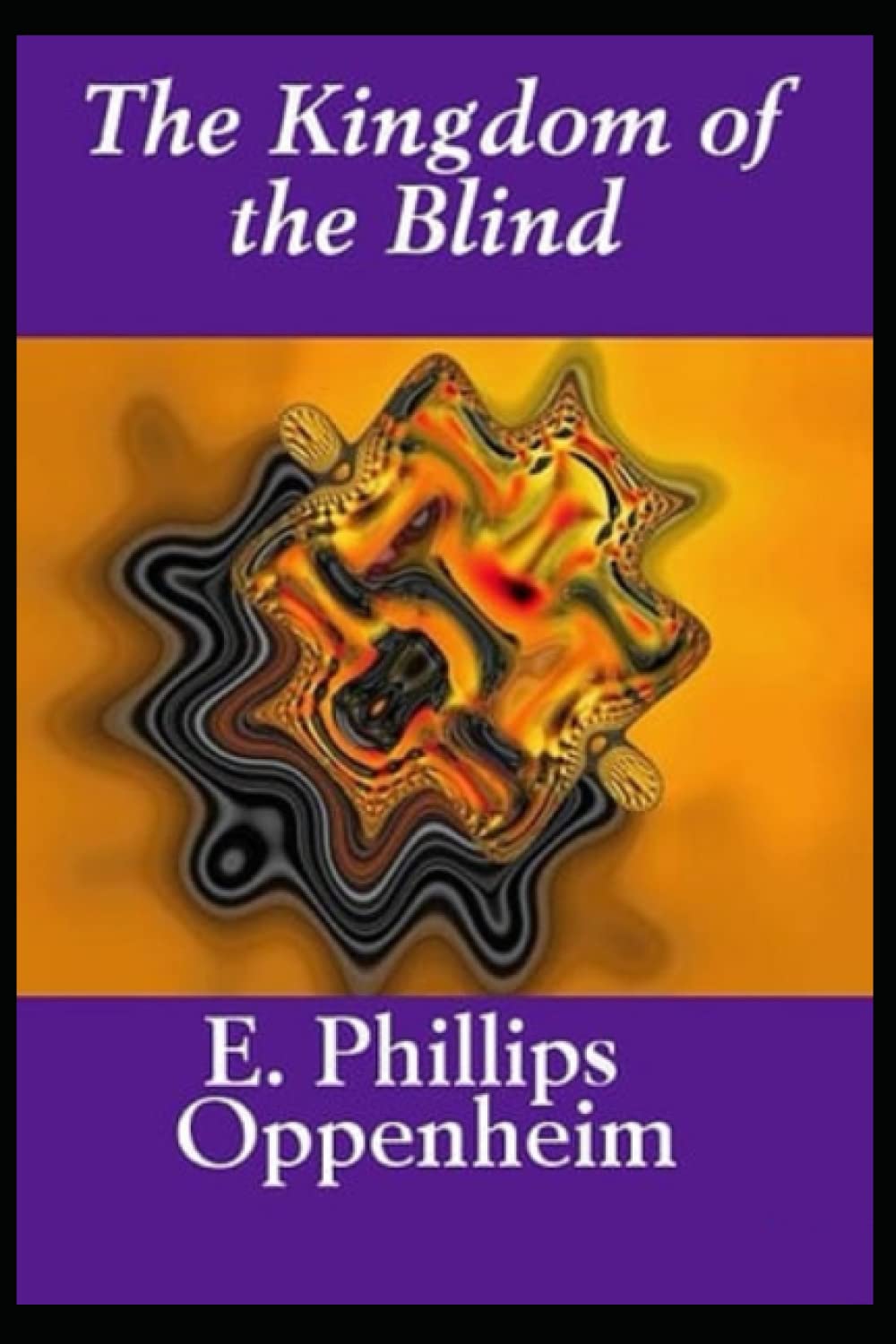 The Kingdom of the Blind : illustrated edition