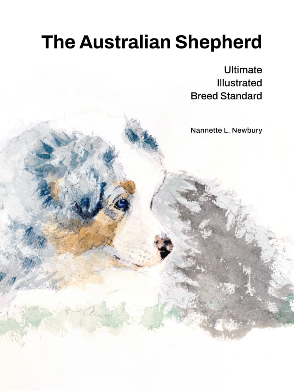The Australian Shepherd: Ultimate Illustrated Breed Standard      Hardcover – December 20, 2025