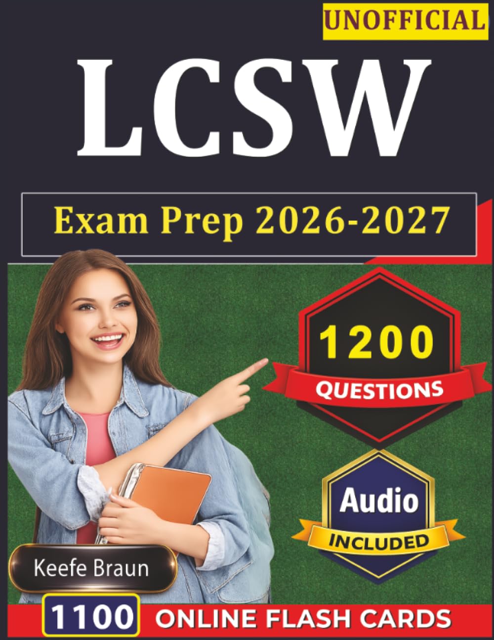 Unofficial LCSW Exam Prep 2026-2027: 1200 Practice Questions and Rationales for Licensed Clinical Social Worker Certification Preparation