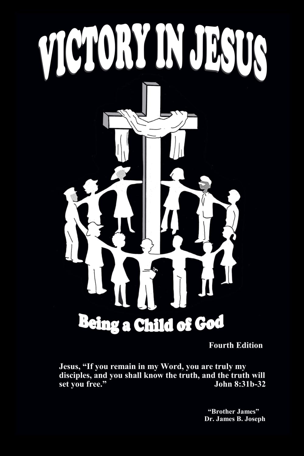 Victory In Jesus: Being a Child of God