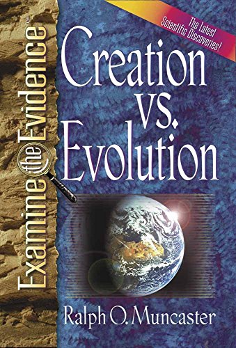 Creation vs. Evolution: What Do the Latest Scientific Discoveries Reveal?