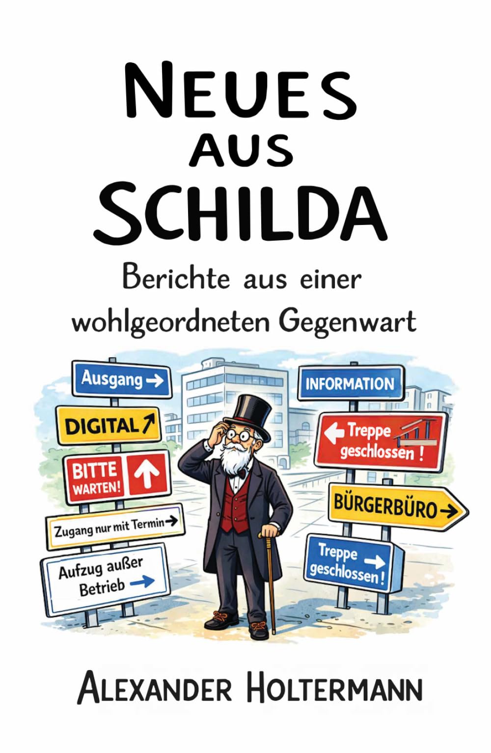 Neues aus Schilda pour vos moments de lecture détente et de réflexion philosophique