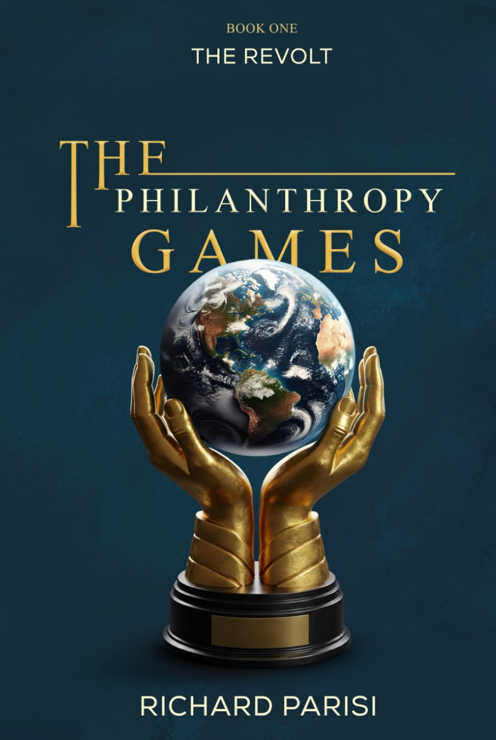 THE PHILANTHROPY GAMES BOOK 1 — THE REVOLT