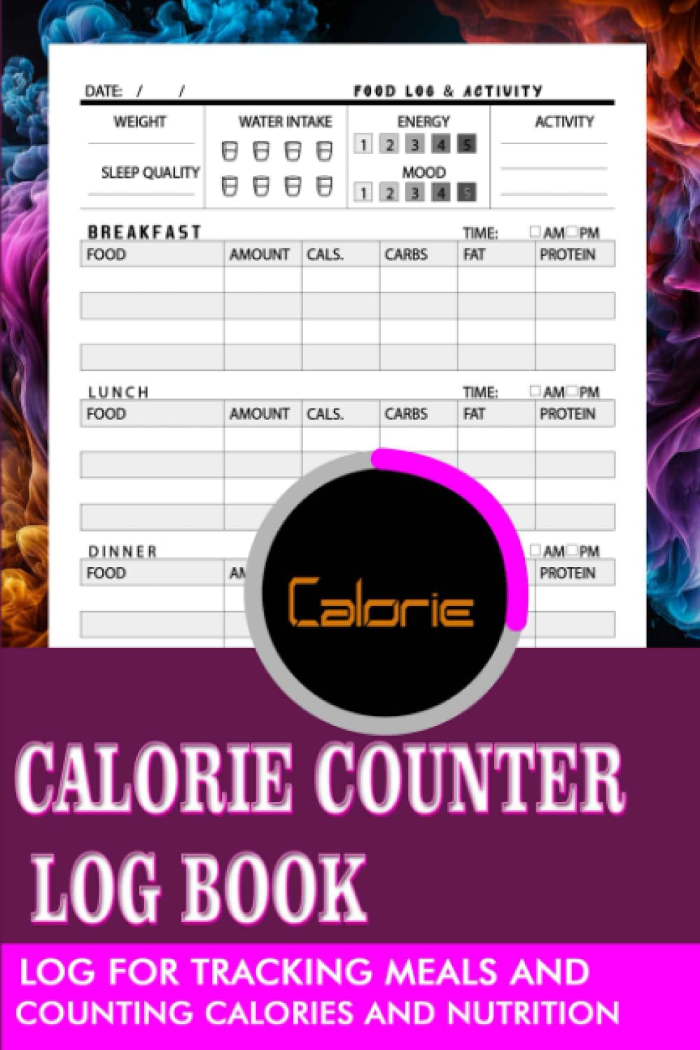 Calorie Counter Log Book Simple Tool To Track Your Calorie