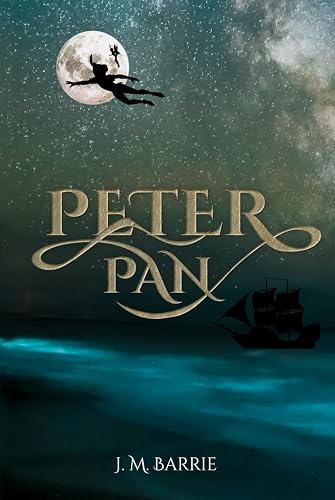 Peter Pan (Illustrated): The 1911 Classic Edition with Original Illustrations