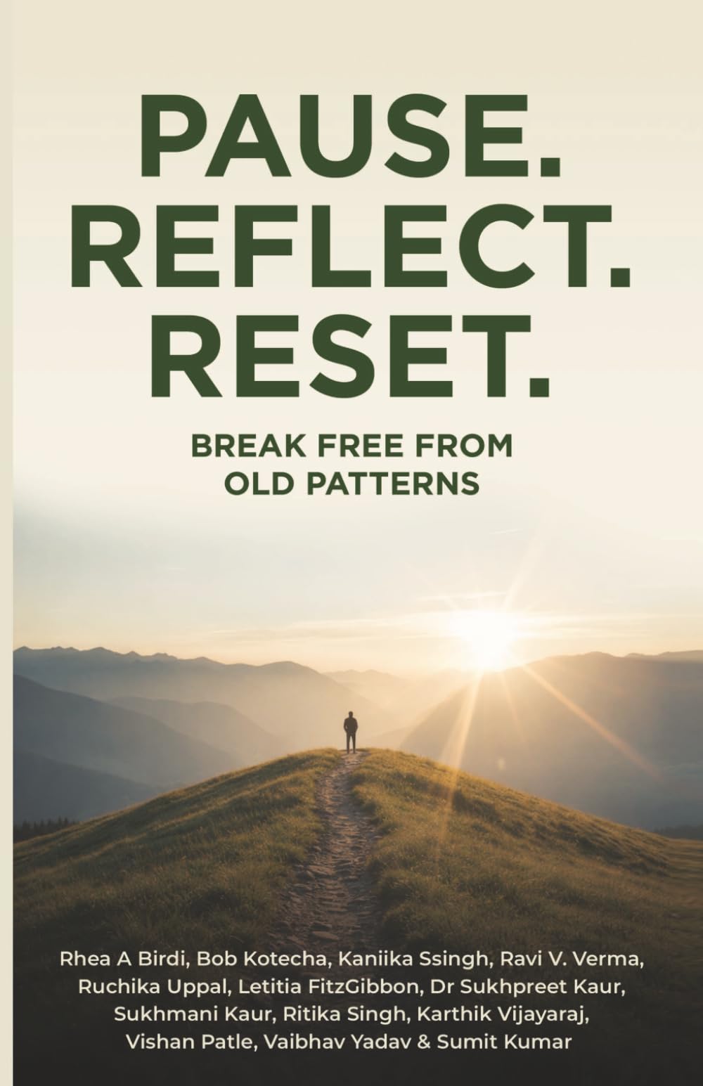 PAUSE - REFLECT - RESET: Break Free from Old Patterns