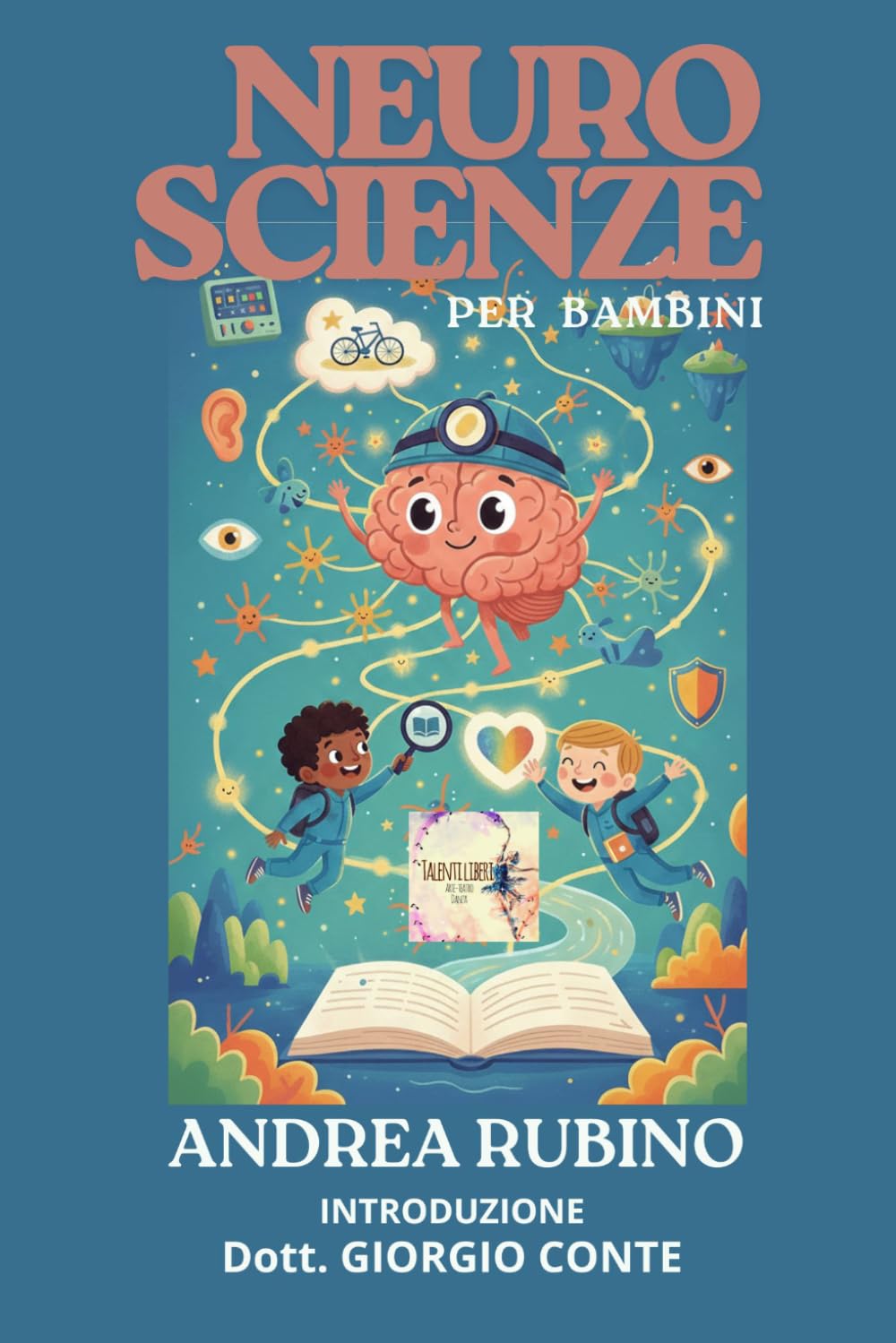NEUROSCIENZE per Bambini (Scienze per Bambini)
