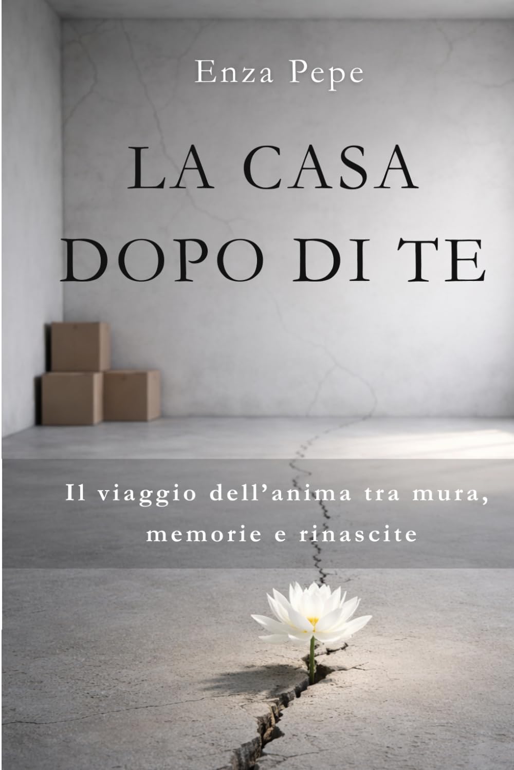 LA CASA DOPO DI TE: Il viaggio dell'anima tra mura, memorie e rinascite