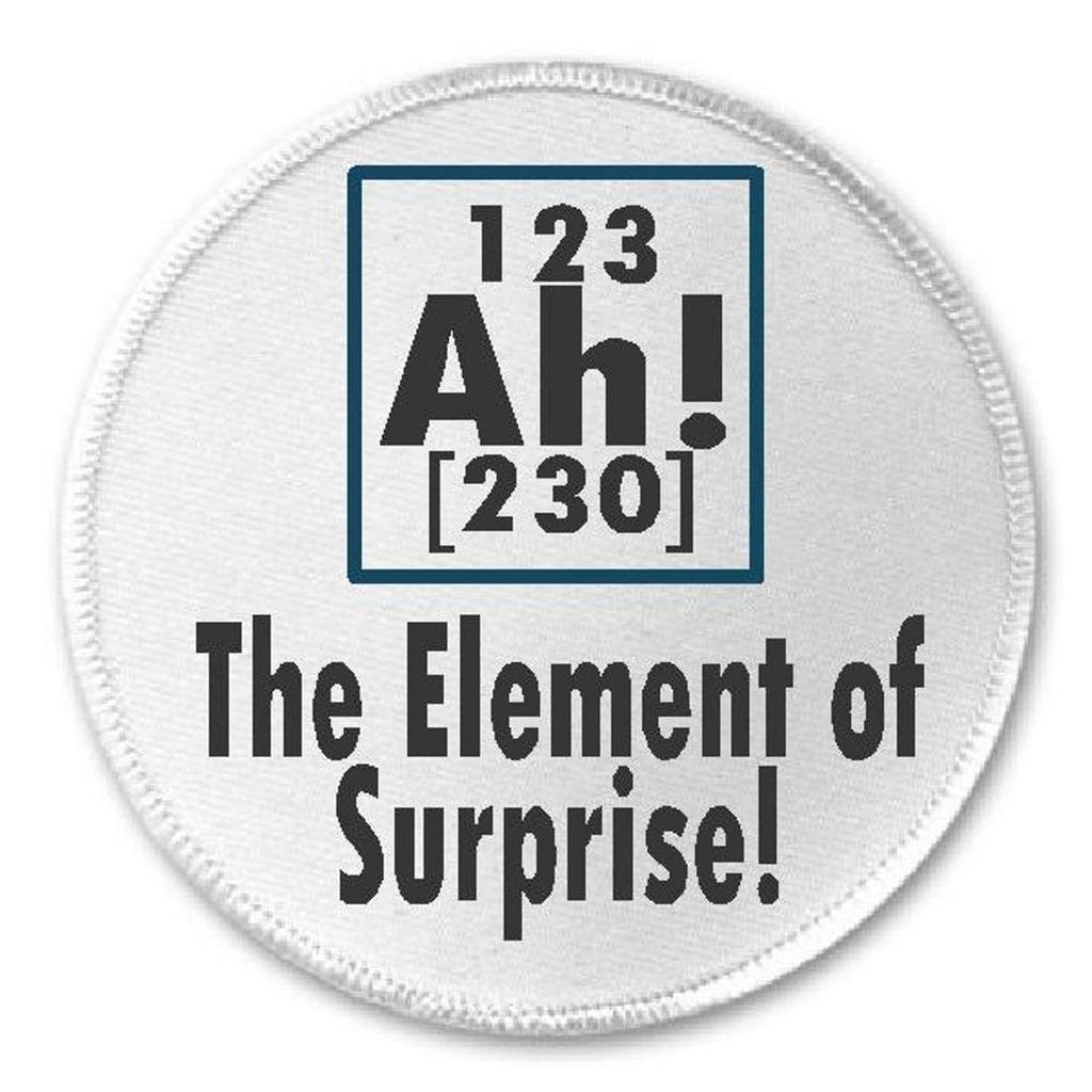 Ah the Element Of Surprise - 3