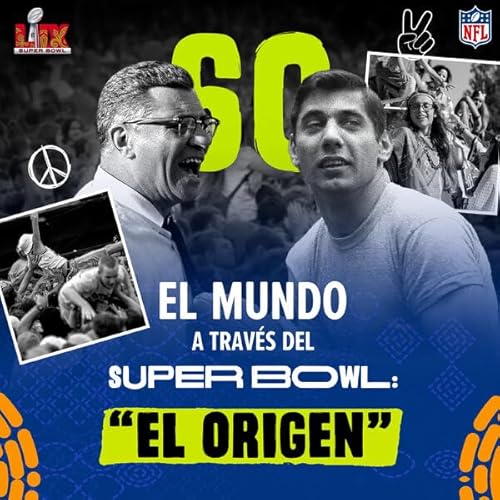 El mundo a trav&eacute;s del Super Bowl - Los Packers de Lombardi y la agitaci&oacute;n social en el mundo Podcast Por  arte 