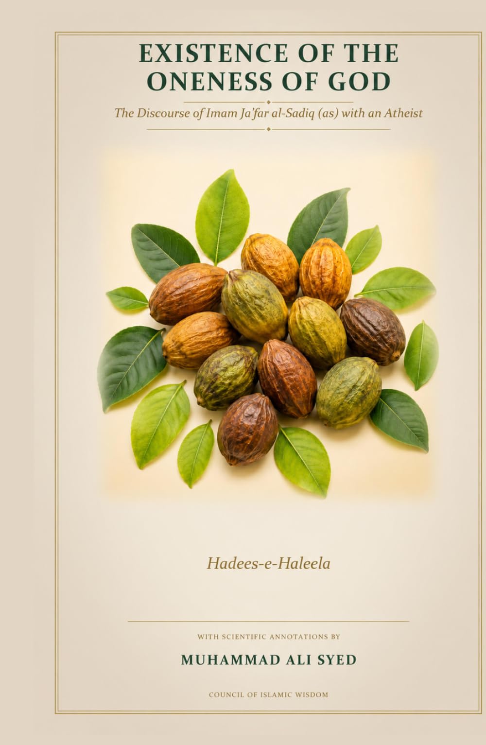 Existence of the Oneness of God: The Discourse of Imam Ja'far al-Sadiq (as) with an Atheist