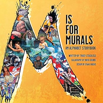 Paperback M is for Murals: An Alphabet Storybook Book