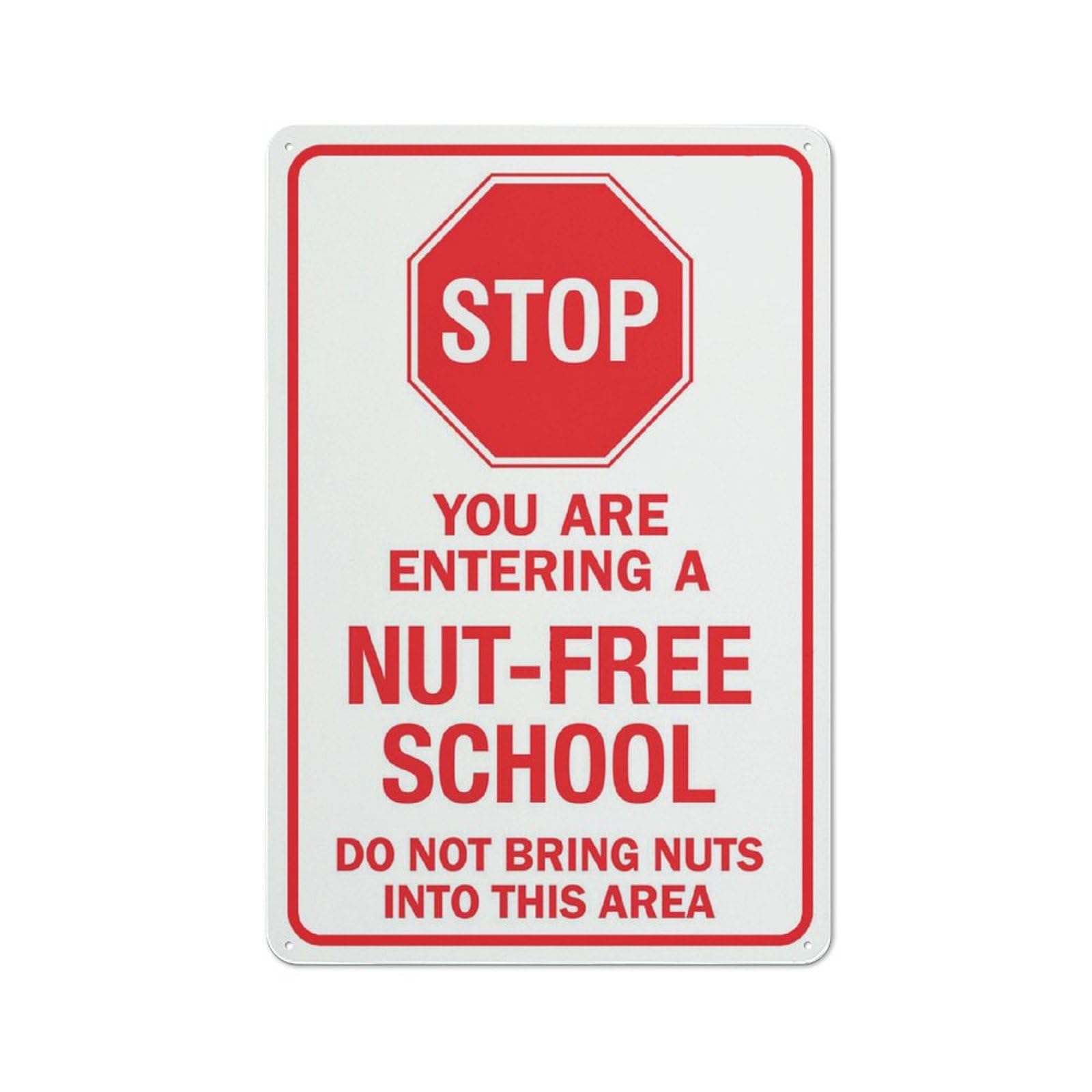 Stop You Are Entering A Nut Free School Sign 12”X8” Metal Signs Aluminum Sign Pre-Drilled Holes For Easy Mounting Indoor Or Outdoor Use For Fence Door Or Gate