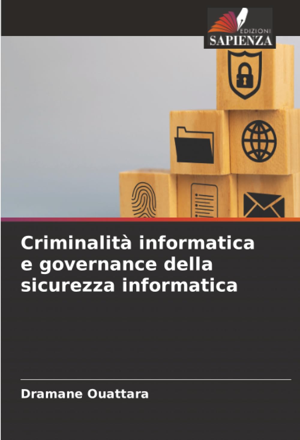 Criminalità informatica e governance della sicurezza informatica