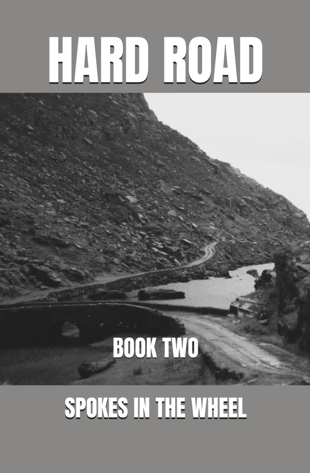 HARD ROAD: SPOKES IN THE WHEEL