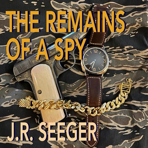 Page de couverture de The Remains of a Spy