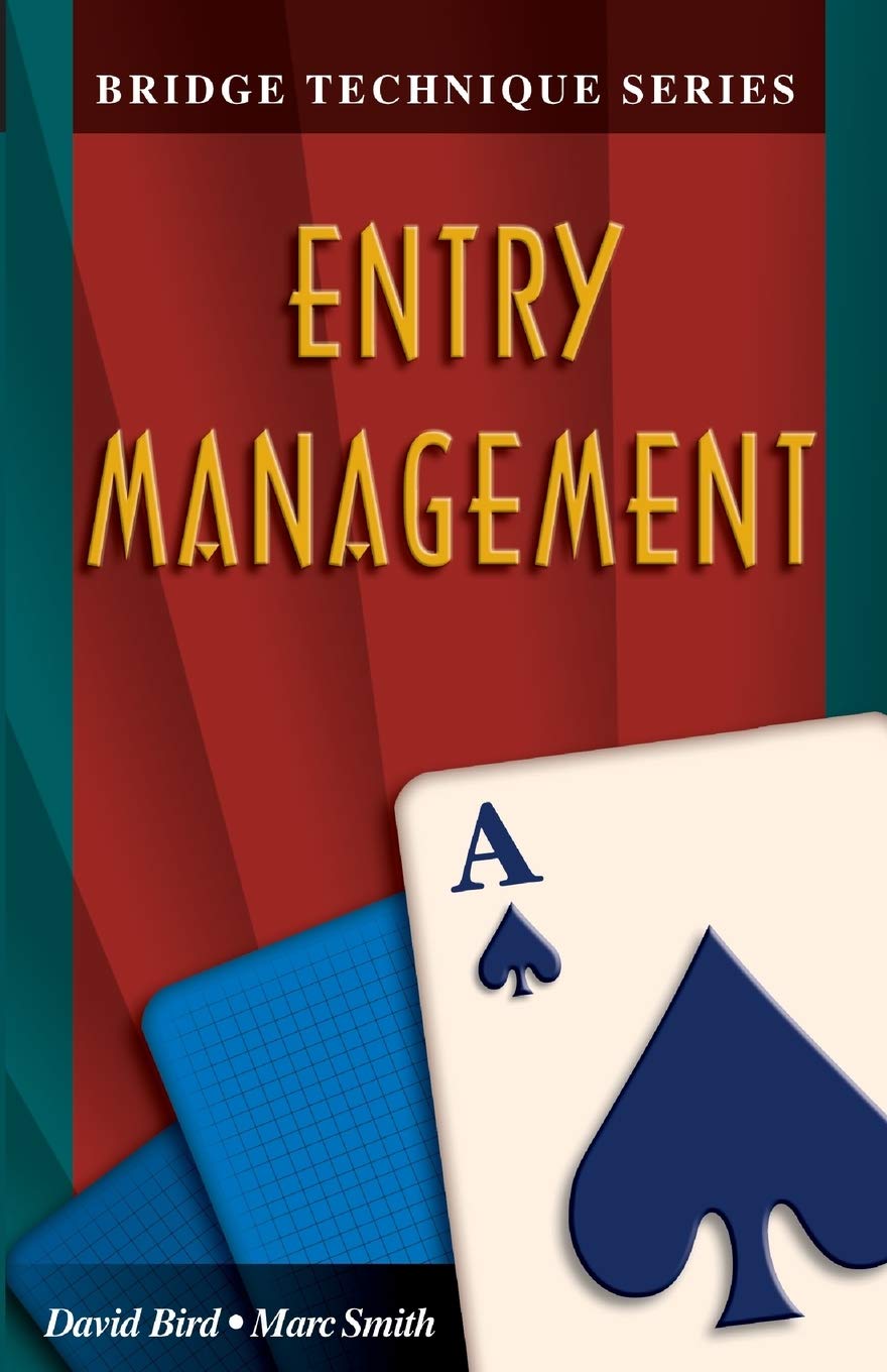 Entry Management (Bridge Technique Series)