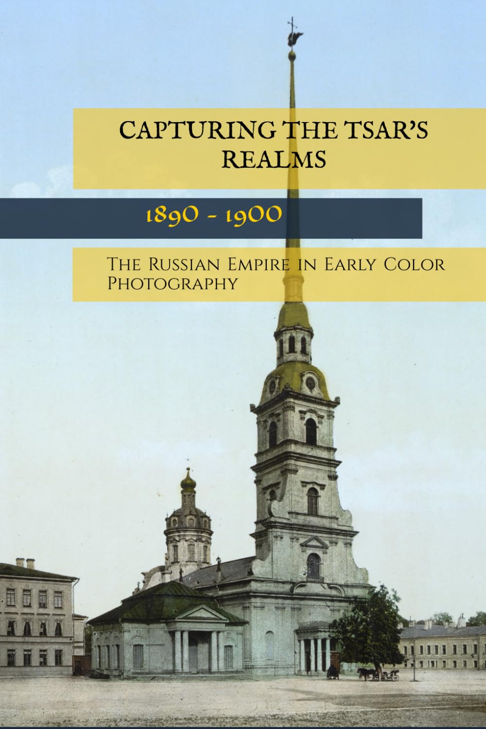 Capturing the Tsar’s Realms: The Russian Empire In Early Color Photography