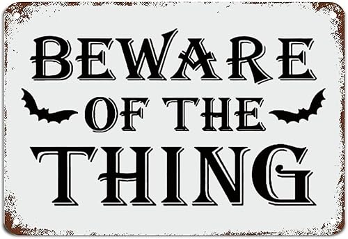Letrero con texto en inglés «Beware of The Thing The Horror», letrero de metal con citas, arte de pared motivacional, decoración rústica para sala